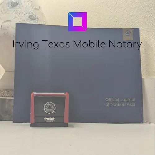 Professional notary services Irving TX with mobile notarization